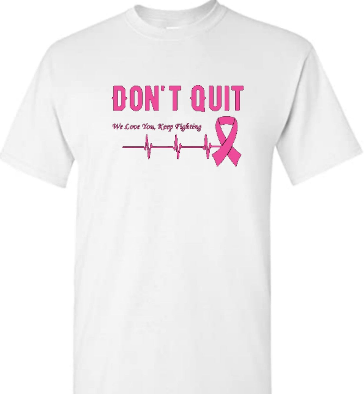 Don't Quit Breast Cancer Awareness